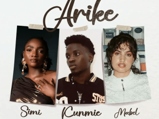 Kunmie – Arike Remix Ft. Simi & Mabel