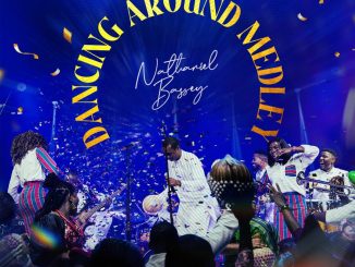 Nathaniel Bassey – Dancing Around Medley