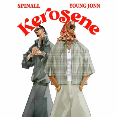 Spinall – KEROSENE ft. Young Jonn
