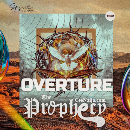 Spirit of Prophecy – Overture