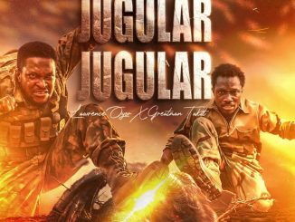 Lawrence Oyor – Jugular Jugular Ft. Greatman Takit