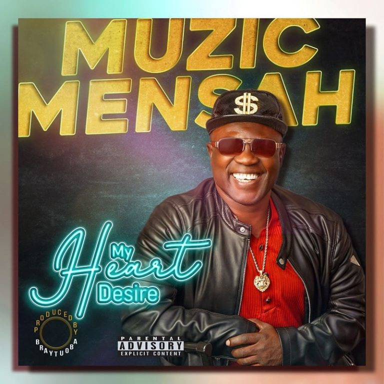 Muzic Mensah – My Heart Desire