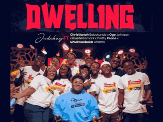 Judikay – Dwelling Ft. Christianah Babatunde, Oge Johnson, Izuchi Bismark, Pretty Peace & Chukwuebuka Ohams