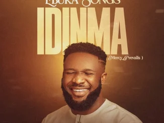 Ebuka Songs - Idinma (Mercy Prevails) Idinma (Mercy Prevails) audio by Ebuka Songs