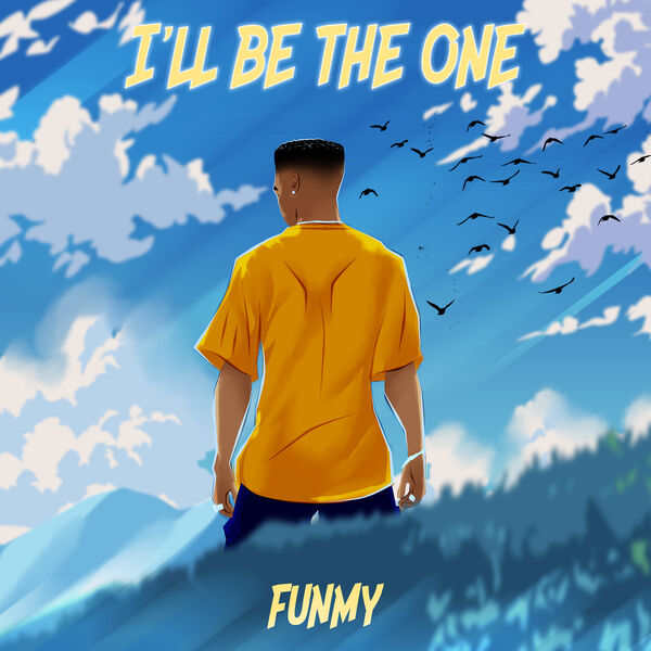 FUNMY -I’ll Be The One