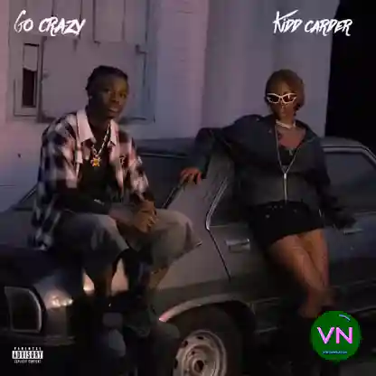Kidd Carder – Go Crazy