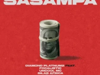 Diamond Platnumz – Sasampa ft. Focalistic, Uncool MC, Silas Africa, Xduppy