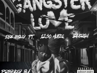 EBK Giskid – Gangster Love Ft. 12:30 Music & Zeerah