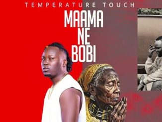 Temperature Touch – Mama Ne Bobi